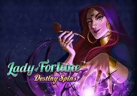 Lady of Fortune Destiny